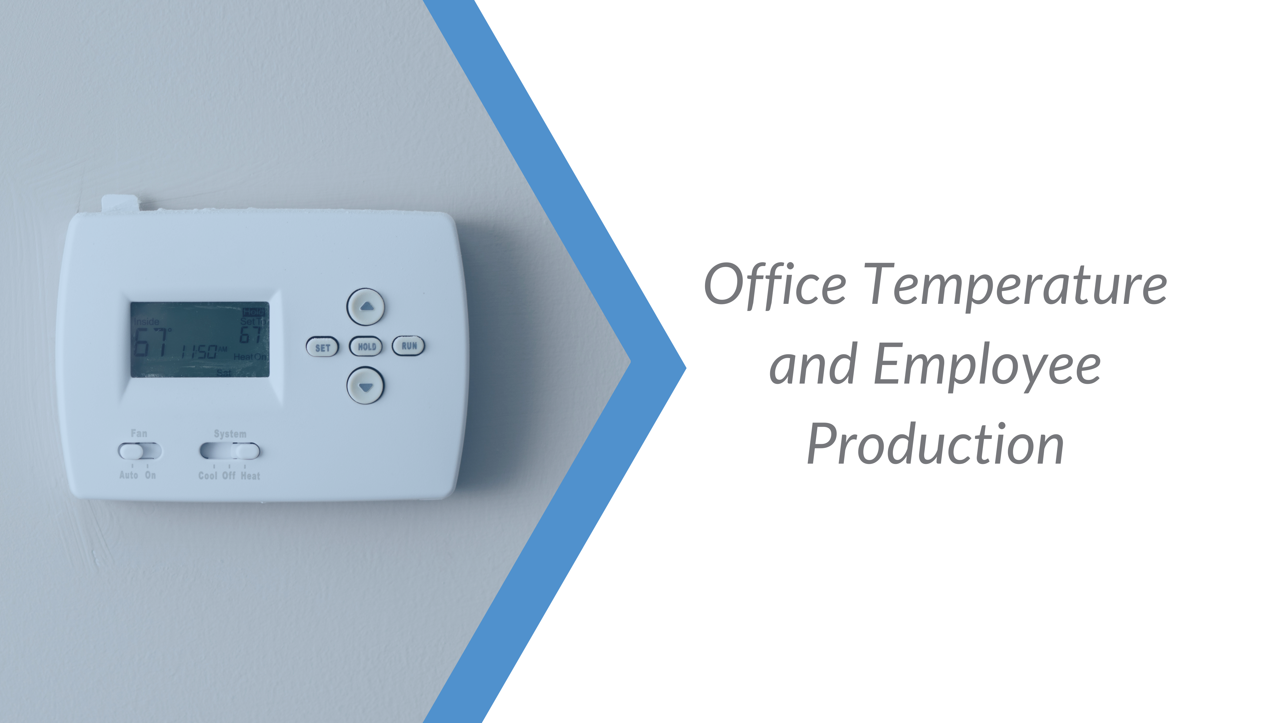 Office Temperature and Employee Productivity